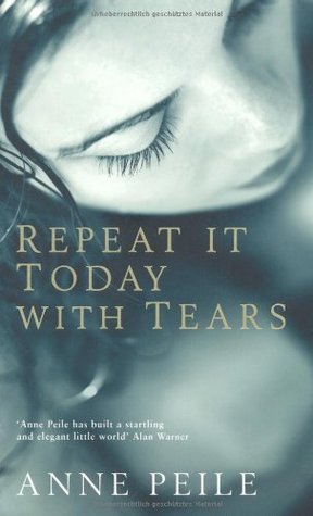 Repeat It Today With Tears (2010)