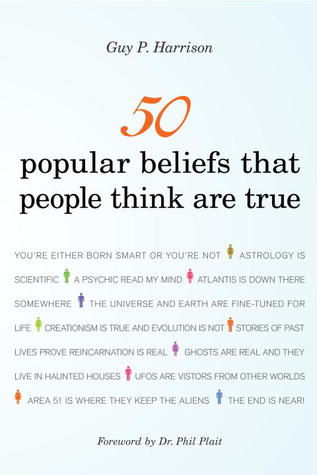 50 Popular Beliefs That People Think Are True (2011)