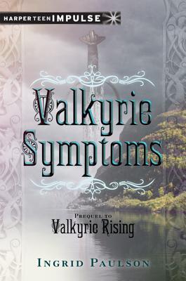 Valkyrie Symptoms (2013)