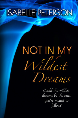 Not in My Wildest Dreams (2014)