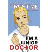 Trust Me, I'm a (Junior) Doctor (2008)
