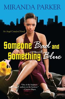 Someone Bad and Something Blue (2012)