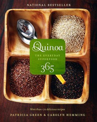 Quinoa 365: The Everyday Superfood (2010)