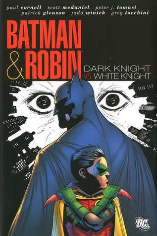 Batman and Robin: Dark Knight vs. White Knight (2012)