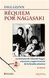 Réquiem por Nagasaki: La historia de Takashi Nagai, converso y superviviente de la bomba atómica (2000)