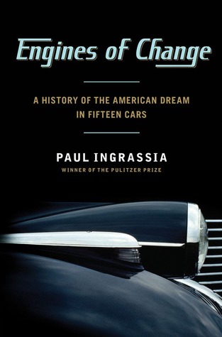 Engines of Change: A History of the American Dream in Fifteen Cars (2012)