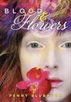 Blood And Flowers (2011)