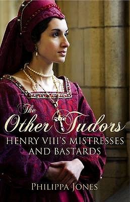 The Other Tudors: Henry VIII's Mistresses and Bastards (2009)