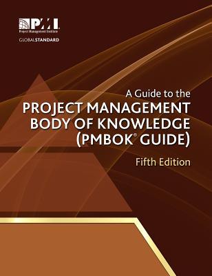 A Guide to the Project Management Body of Knowledge (Pmbok Guide) - 5th Edition (2013)
