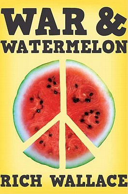 War and Watermelon (2011)