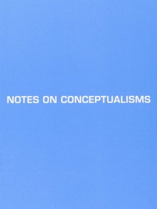 Notes on Conceptualisms (2009)