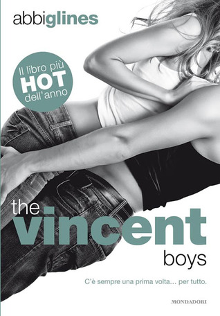 The Vincent boys. Riusciranno a trasformare la brava ragazza in cattiva?