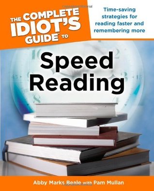 The Complete Idiot's Guide to Speed Reading (2008)