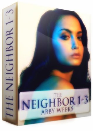 The Neighbor 1-3 [Box Set]