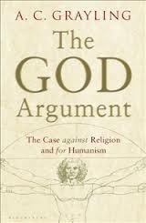 The God Argument: The Case against Religion and for Humanism