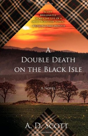 A Double Death on the Black Isle: A Novel