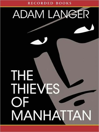 Thieves Of Manhattan (2011)