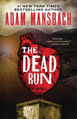 The Dead Run: A Novel (2013)