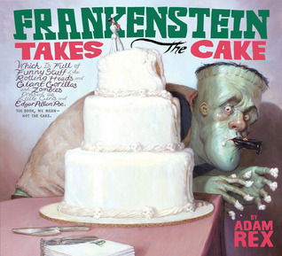 Frankenstein Takes the Cake (2008)