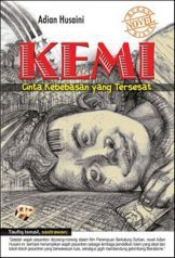 Kemi: Cinta Kebebasan yang Tersesat (2010)