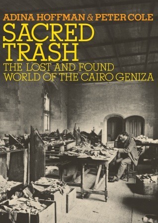 Sacred Trash: The Lost and Found World of the Cairo Geniza (2011)