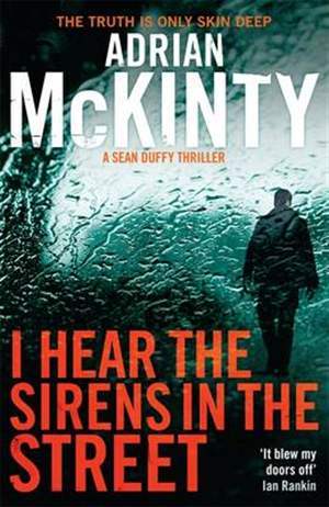 I Hear the Sirens in the Street (2013)