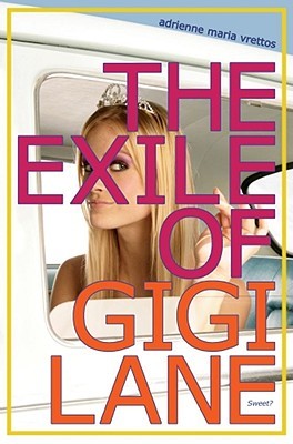 The Exile of Gigi Lane (2010)