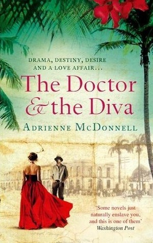 The Doctor and the Diva. Adrienne McDonnell (2011)