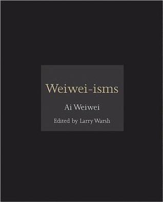 Weiwei-Isms (2013)