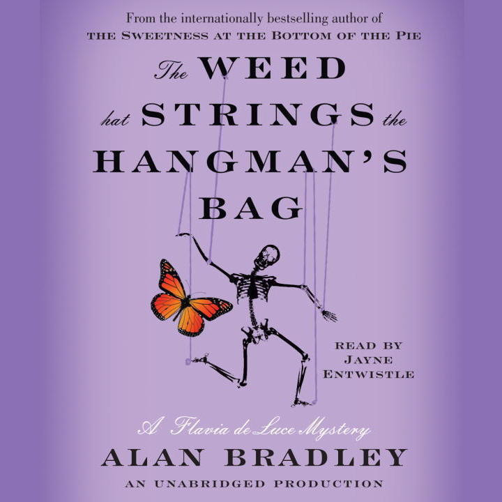 The weed that strings the hangman's bag