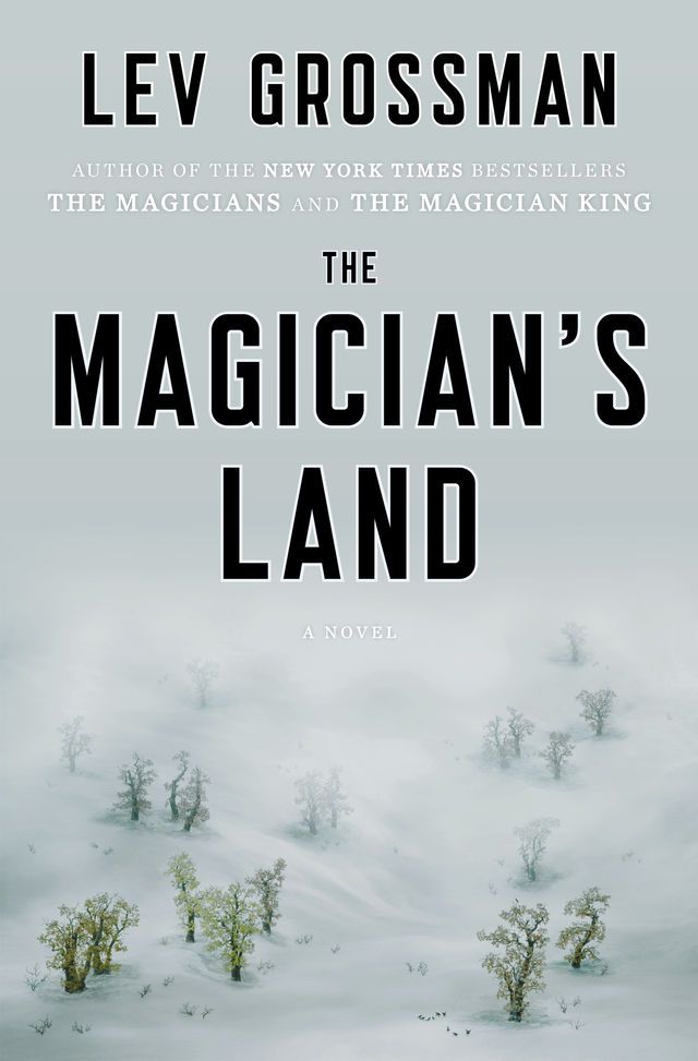 the magician’s land | Lev Grossman