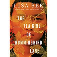 The Tea Girl Of Hummingbird Lane - Lisa See