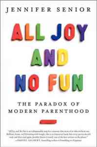 All Joy and No Fun Book Cover