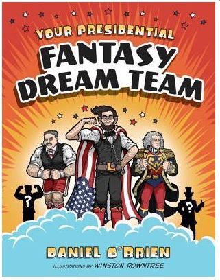 obrien-presidential-fantasy-dream-team