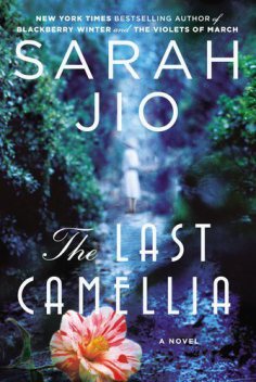 the-last-camellia-sarah-jio