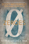 Zeroes (Zeroes, #1)