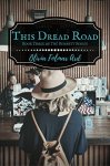 this-dread-road