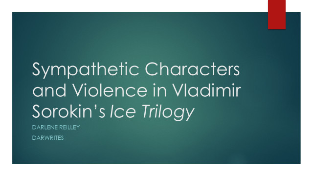 Sympathetic Characters and Violence in Vladimir Sorokin_s Ice