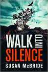 Walk Into Silence (Detective Jo Larsen, #1)