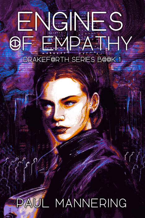 Engines Of Empathy Drakeforth Book 1 draft cover