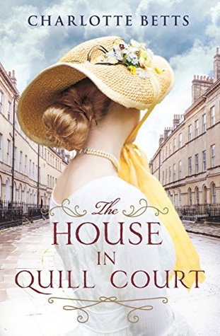 The House in Quill Court by Charlotte Betts