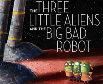 Image result for three little aliens and the big bad robot