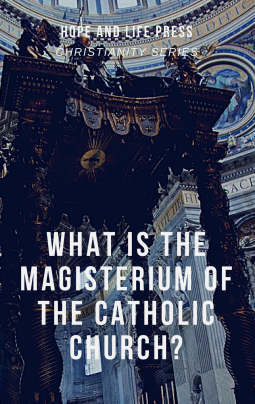 What is the Magisterium