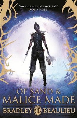 Of Sand and Malice Made (The Song of the Shattered Sands, #0.5)