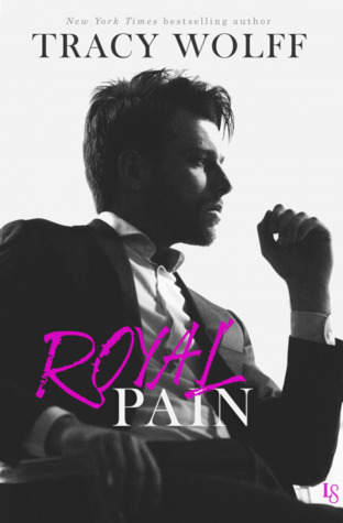Royal Pain (His Royal Hotness, #1)