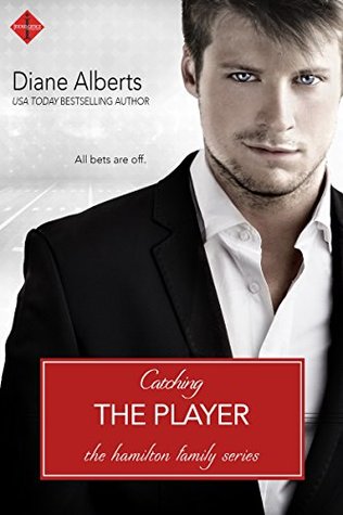 Catching the Player (A Hamilton Family Series)