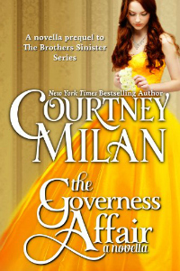 The Governess Affair (The Brothers Sinister, Book 0.5) by Courtney Milan