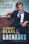 Gummy Bears & Grenades (THIRDS, #9.5)