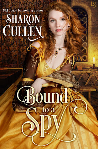 Bound to a Spy (All the Queen's Spies, #2)