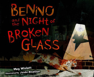 Benno and the Night of Broken Glass :: Children's Book Review mscroninblog.wordpress.com
